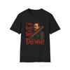 Negan - I Will Shut That Down, Walking Dead Fan Gift, Graphic Tzhirt