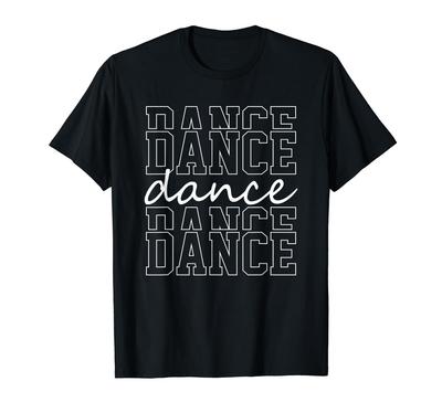 Dance Lower Dancer Dancing Hip Hop Jazz Tap Ballet T-Shirt