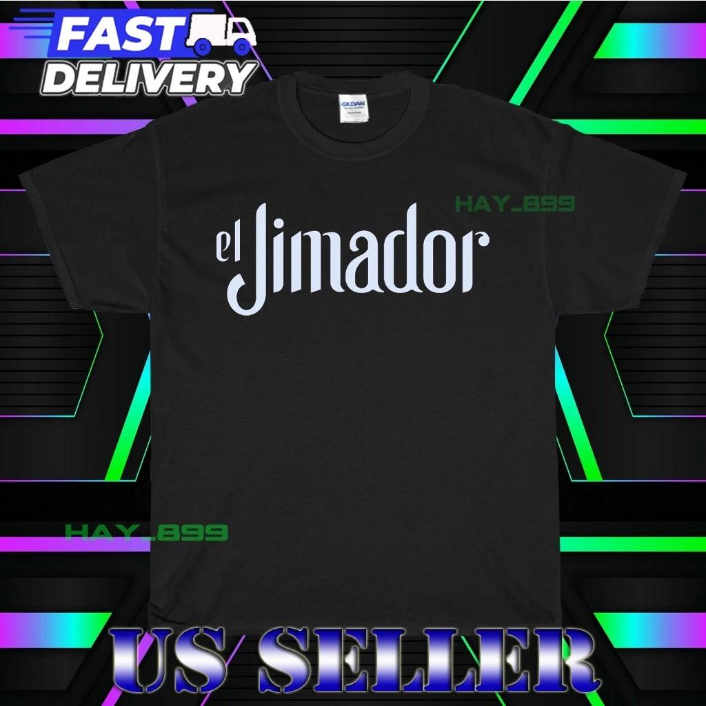 NEW SHIRT EL JIMADOR LOGO T-Shirt FUNNY AMERICAN USA UNISEX SIZE S-5XL S