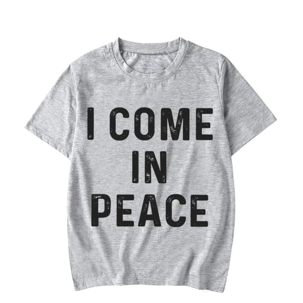 I Come in Peace I'm Peace Funny Matching Couples I Come in Peace Couple Matching Women TShirt Lovers Men Tshirts Tee Y2k Clothes