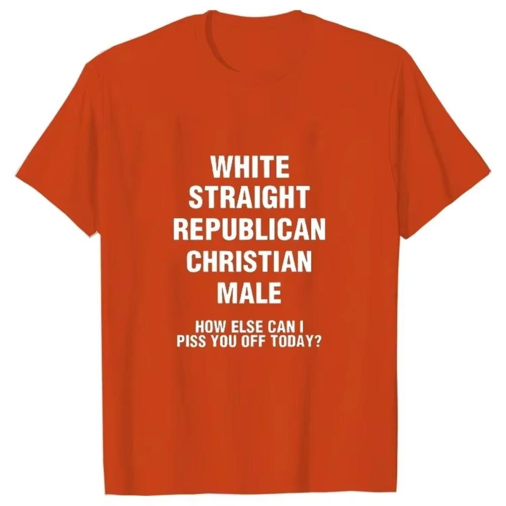 White Straight Republican Male Funny  T-Shirt Print Mens Tops & TeesT-shirts Oversized Shirts Brand T Shirt