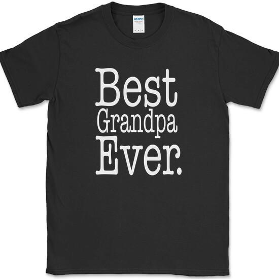 

Best Grandpa Ever T-Shirt Fathers Day Holiday Love Family Text Tee 4XL