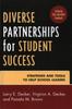 The Diverse Partnerships for Student Success : Strategies and Tools To Help School Leaders Book