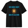 Herren QUE MIRAS BOBO ANDA PA ALLA BOBO T-Shirt Pure Clothes Freizeit Kurzarm Rundhals T-Shirts Grafik T-Shirt