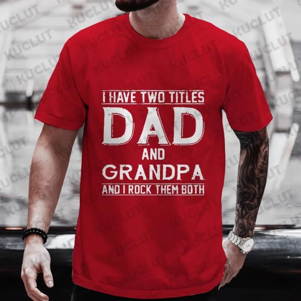 Dad and Grandpa Print T Shirt Tees for Men Casual Short Sleeve Tshirts Stylish Tee Clothing Daddy Papa Men's T-shirt for Summer
