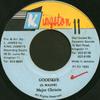 7inch Record MAJOR CHRISTIE  Goodbye NONE Kingston 11 1993 Jamaica Reggae Ska  Dub Used