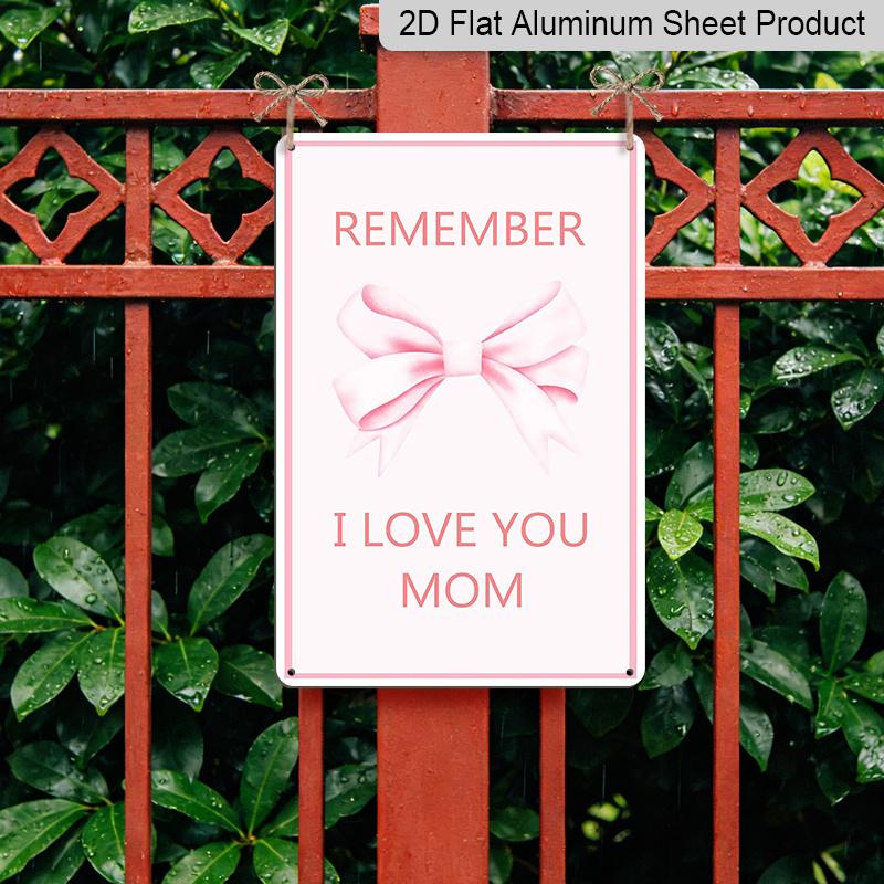 2D Flat Mom Gifts Mothers Day Gifts Metal Sign Birthday Valentines Day Christmas Gift for Mom From Daughter Aluminium Metal Wall Decorative Wall