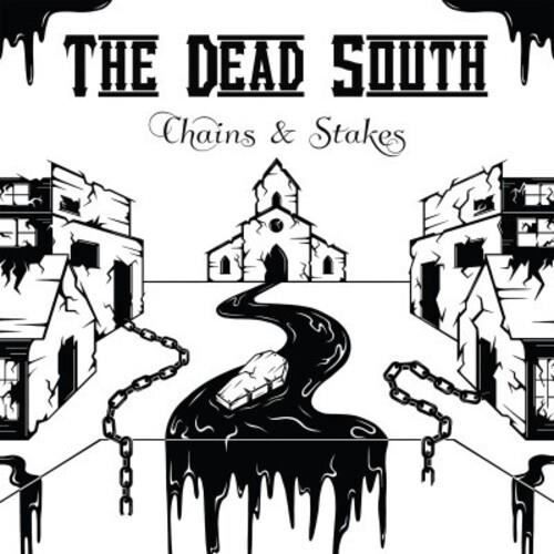 Arborescence Dead South - Chains & Stakes [Vinyl Lp]