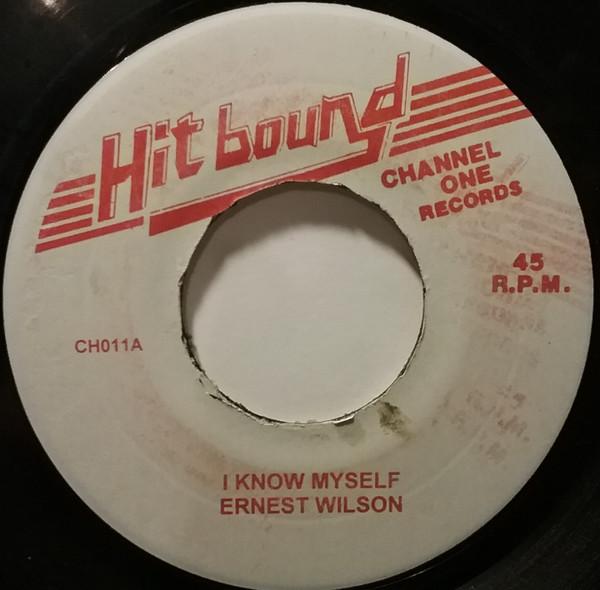 

7inch Record ERNEST WILSON - I Know Myself CH011 Hit Bound Jamaica Reggae, Ska & Dub Used