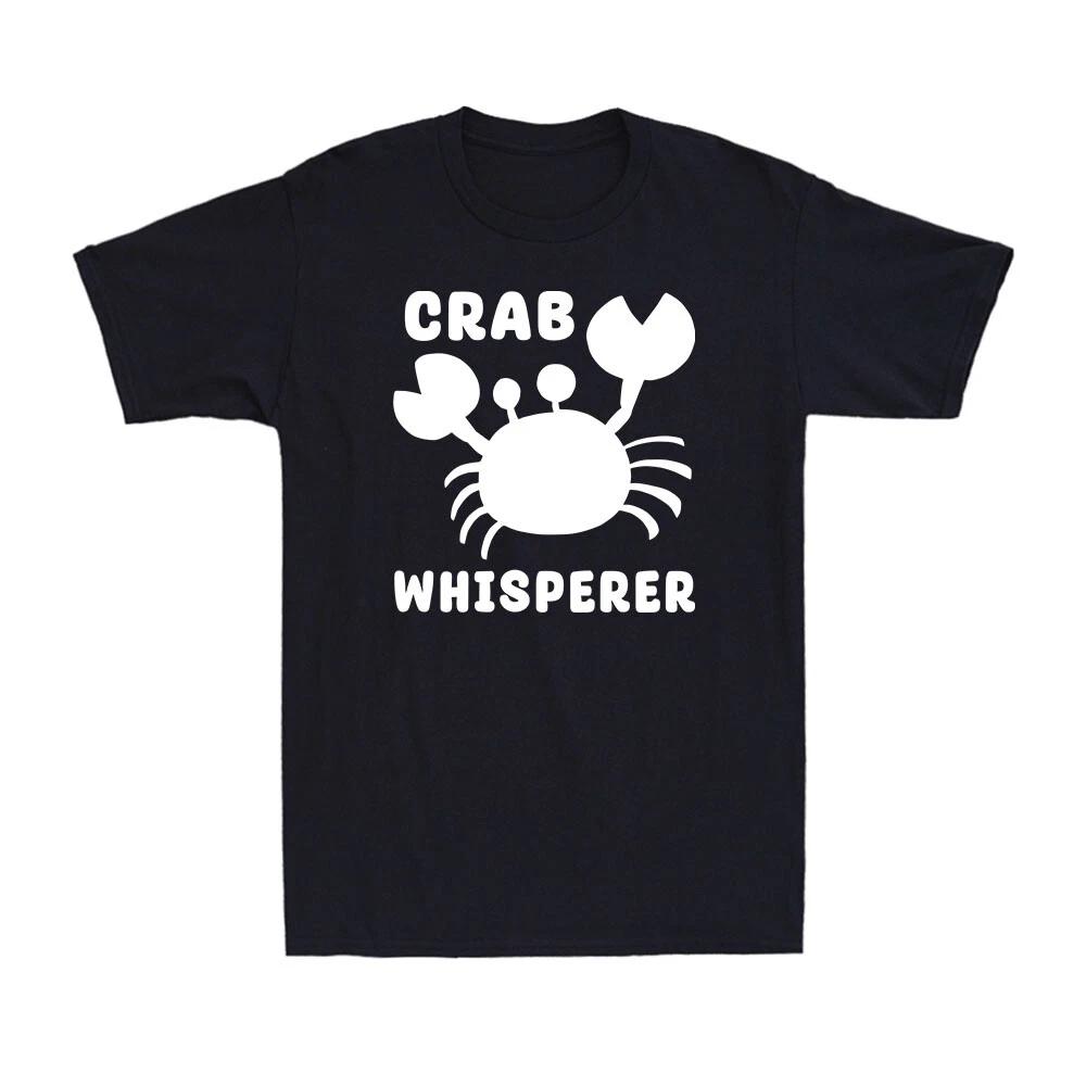 Crabbing and Crab Fishing for Fisherman Crab Whisperer Funny Men s T-Shirt XS
