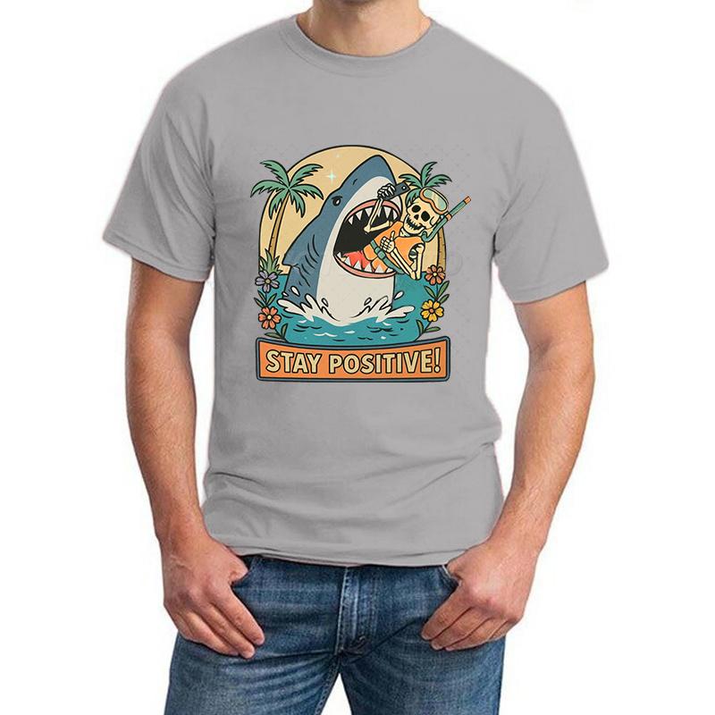 Stay Positive Shark Skeleton Funny T Shirts for Men New Design Fashion Summer Tops Positive Vibes Funny Skeleton T-shirt Women