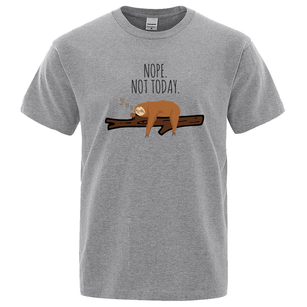 2023 Summer Brand T Shirt Nope Not Today Sloth Short Sleeve Men T-Shirt Cartoon Folivora Tops Mens Casual Tee Shirt Streetwear