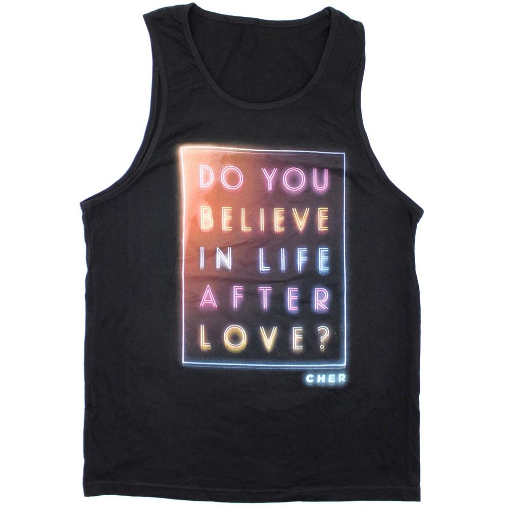 Cher Do You Believe In Life After Love? Mens Tank X-Large Black Unisex T-Shirt XXXXL