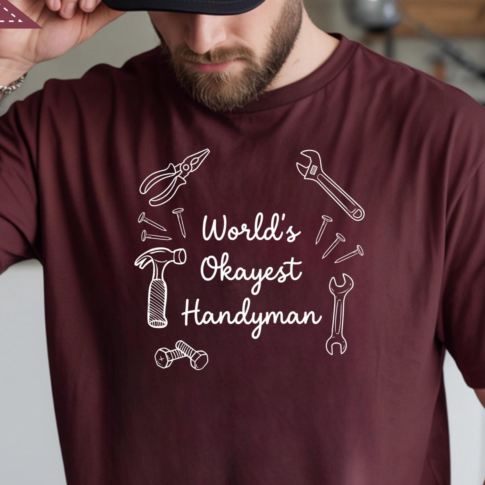 World s Okayest Handyman Sarcastic Graphic Tee, Comfort Colors® Handyman T-Shirt S