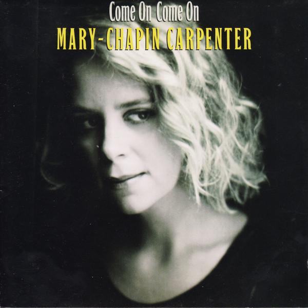 

CD MARYCHAPIN CARPENTER Come On Come On CK48881 Columbia US Rock Used