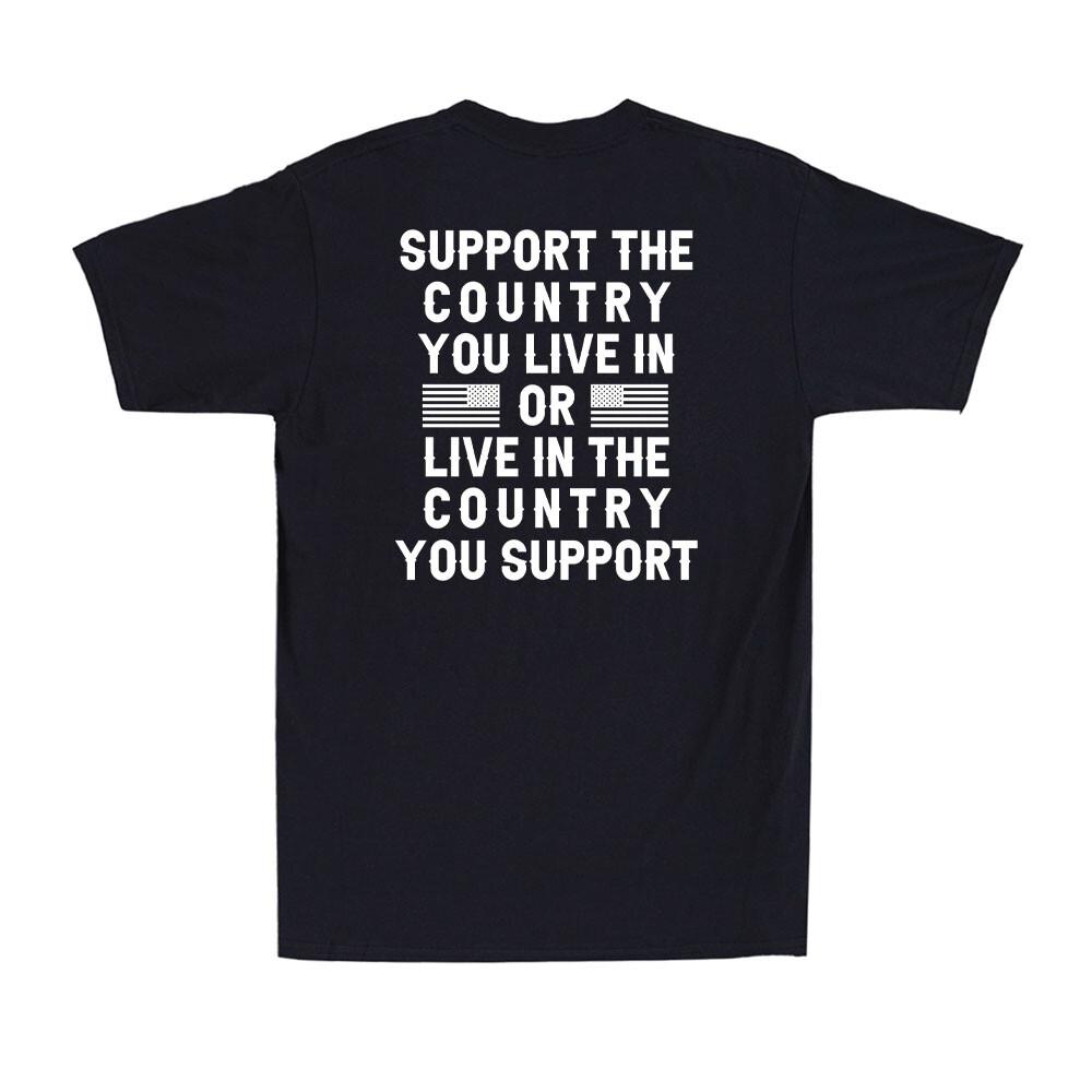 Support The Country You Live In or Live In The Country Men s T-Shirt (on back) S разноцветный