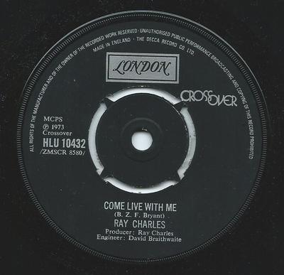 7inch Record RAY CHARLES - Come Live With Me HLU10432 London Records, 1973 UK Jazz Used