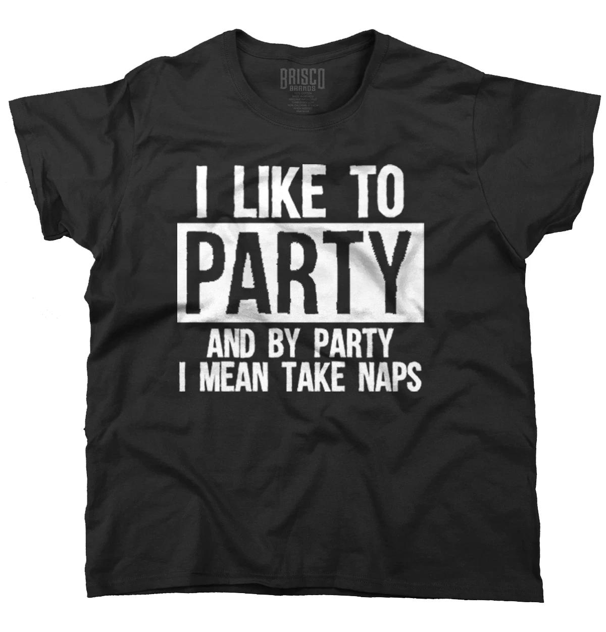 Funny I Like To Take Party I Mean Take Naps Womens Graphic T Shirts Tee T-Shirt XXL
