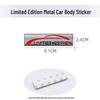 Limited Edition Custom Metal Car Emblem - Rear & Side Body Sticker