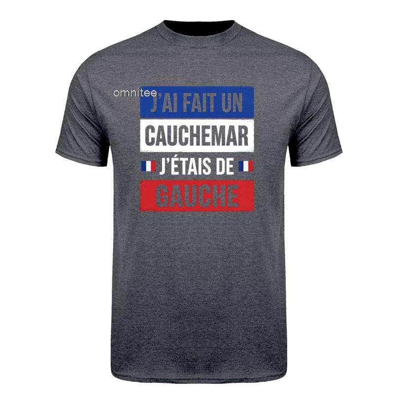 France I Have Made A Nightmare I Was Left TShirt French Quote Funny France Graphic Tee Vintage Casual T Shirt HJ169