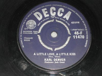 Disque 7 pouces KARL DENVER A Little Love A Little Kiss 45F11470 Decca 1962 UK Rock Occasion