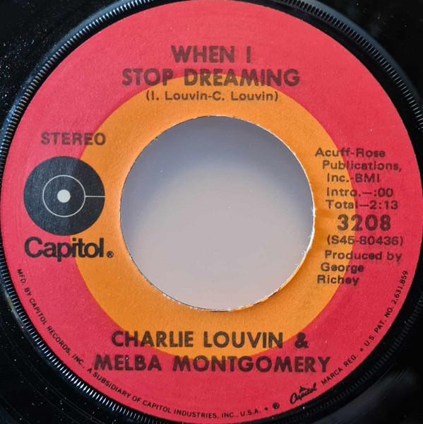 

7inch Record CHARLIE LOUVIN & MELBA MONTGOMERY - When I Stop Dreaming / I m Gonna Le 3208 CAPITOL 1971 US Country/Folk Used