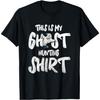 This Is My Ghost Hunting Shirt T-Shirt