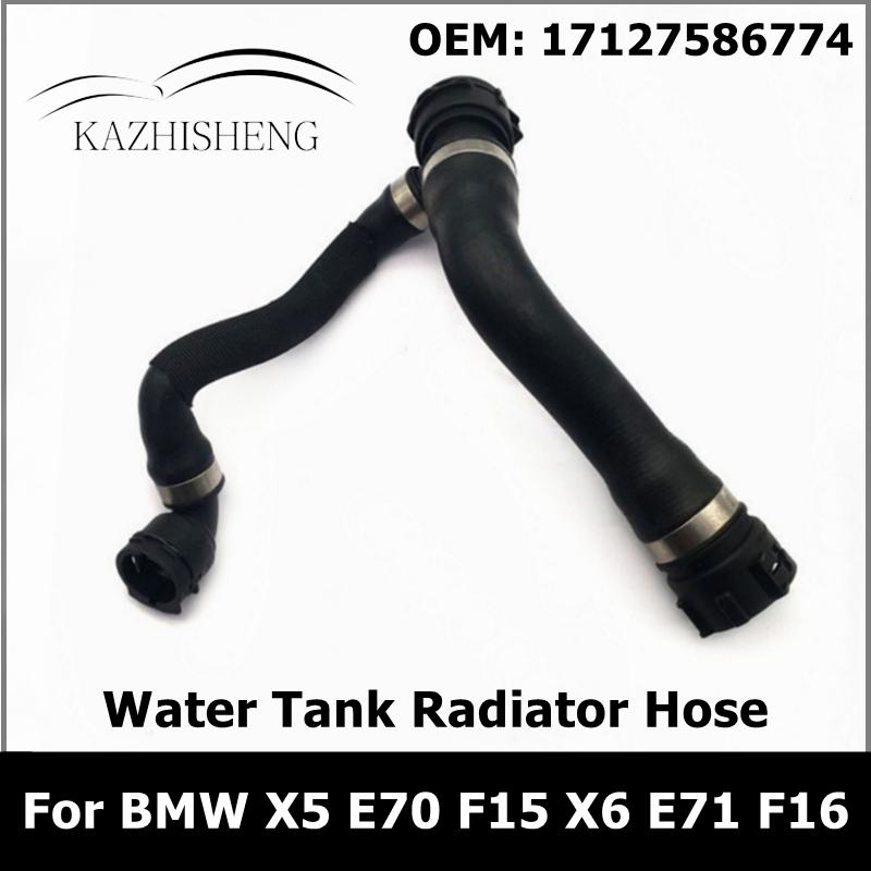 Water Tank Radiator Coolant Hose 17127586774 for BMW X5 E70 F15 X6 E71 F16 Cooling System