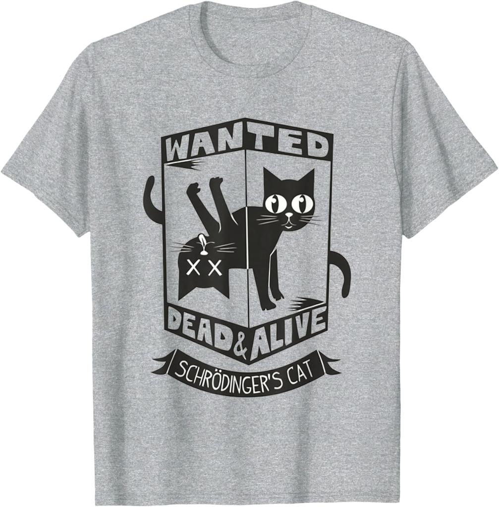 Funny Kitty Lovers Wanted Dead And Alive Schrodingers Cat TShirt 100 Cotton ONeck Short Sleeve Summer Casual Mens Tshirt