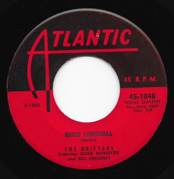 

7inch Record DRIFTERS CLYDE MCPHATTER BILL PI White Christmas The Bells Of St. 451048 Atlantic US Rock Used