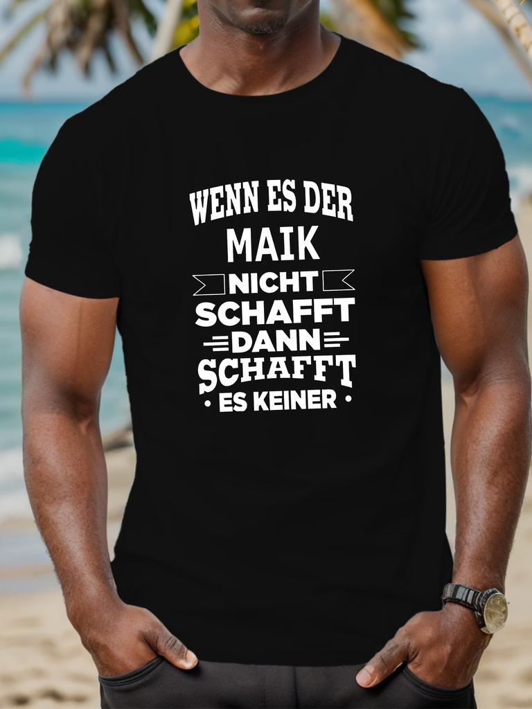 WENN ES DER MAIK NICHT SCHAFFT Men's Short Sleeve unisex T-Shirt Summer unisex T-Shirt Top