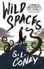 Wild Spaces by S. L. Coney Paperback Book 9781803365510