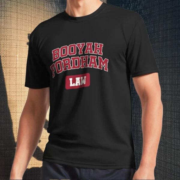 Men s and Women s T-shirts BOOYAH Fordham Law college style 2 S