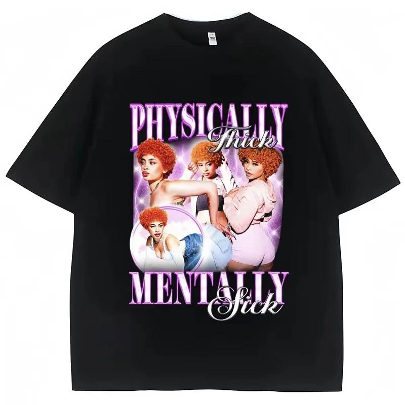 

Rapper Ice Spice Vintage T-Shirt Physically Thick Mentally Sick Funny Fashion T Shirts Hip Hop Casual Loose Men Women Tees 4XL
