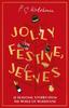 Jolly Festive Jeeves by P.G. Wodehouse Hardback Book 9781529153569