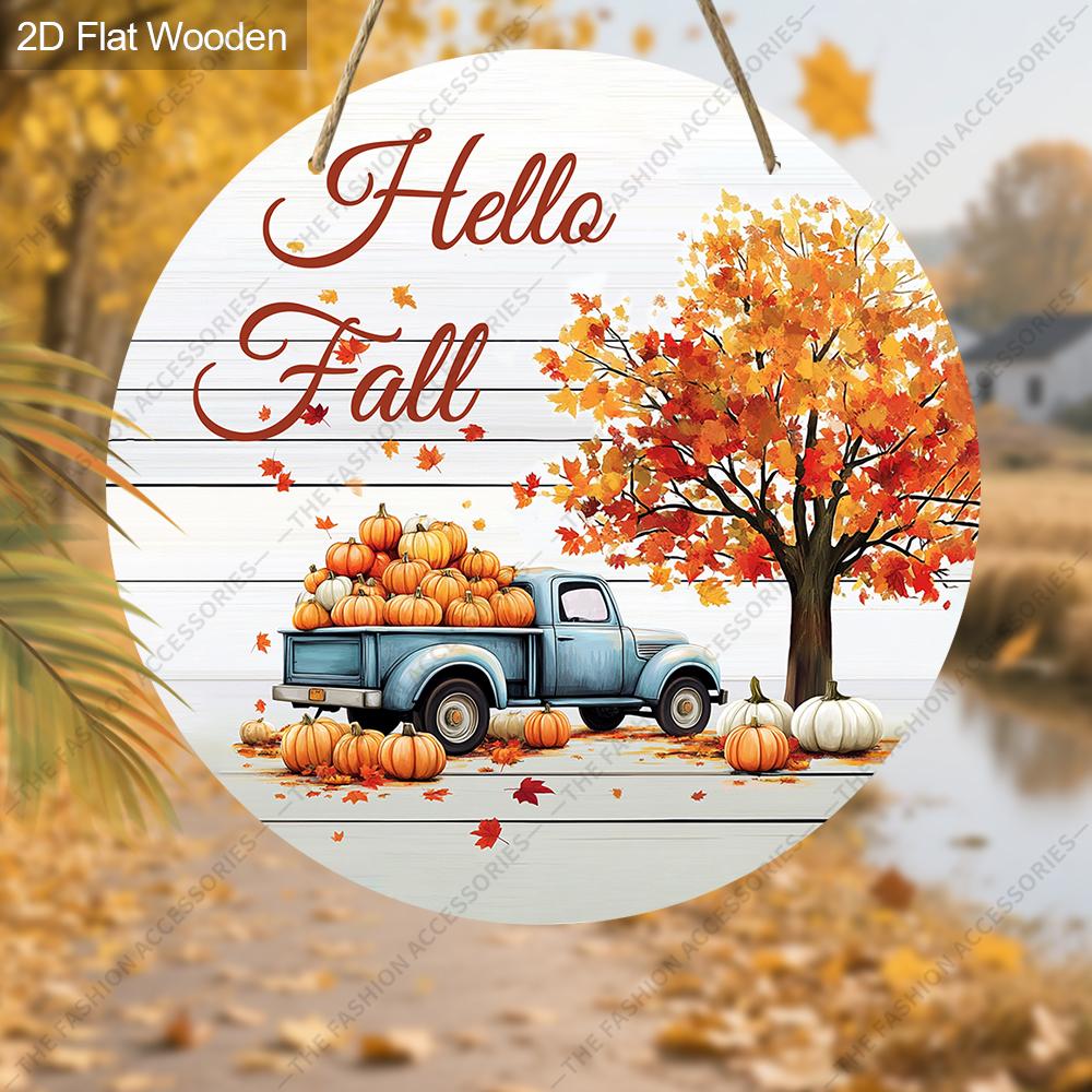 Garden decorations,autumn harvest festival decorations,wooden hanging decorative signs,"hello fall"logo,Pumpkin and car pattern,2D flat products