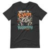 Retro What Is Even Happening Funny Raccoon Chaos Animal Meme T-Shirt