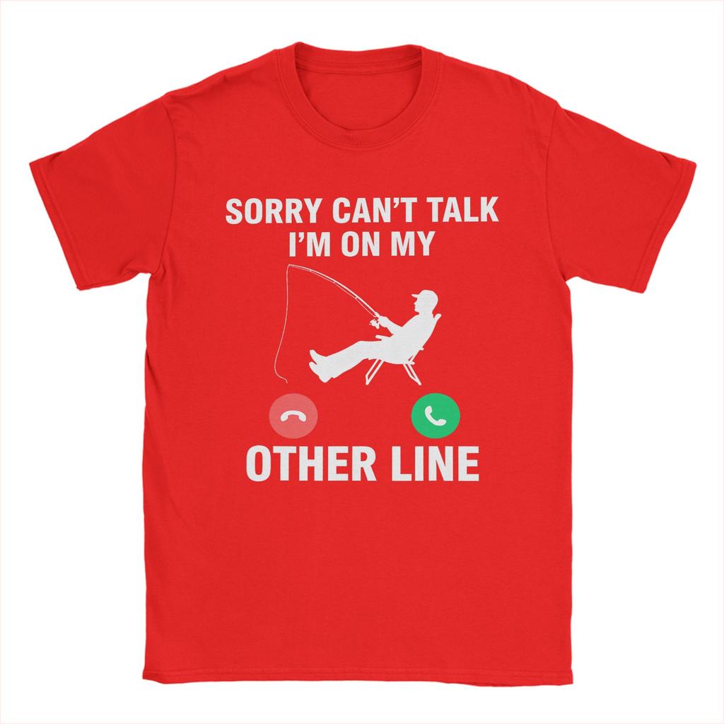 Vintage Sorry I Missed Your Call I Was On My Other Line Fishing TShirts Unisex Crew Neck 100 Cotton T Shirts Tee Shirt Clothes