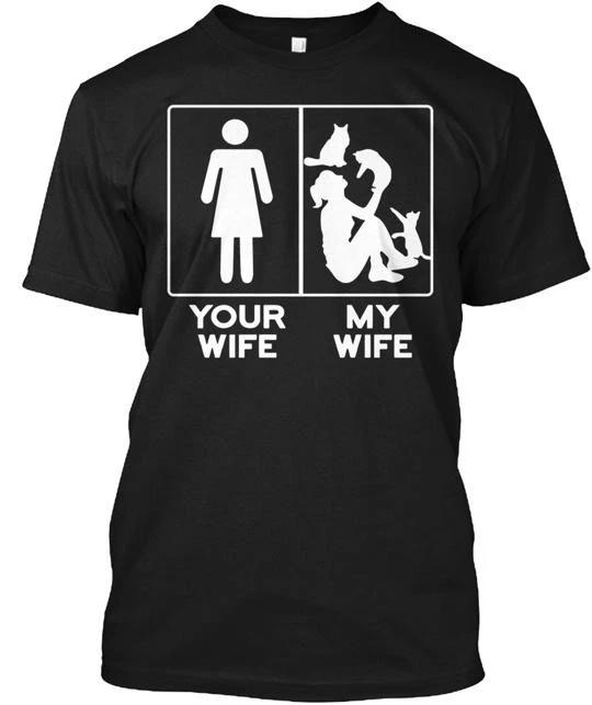 

My Wife is crazy cat lady Tee TTshirt Made in the USA Size S to 5XL M
