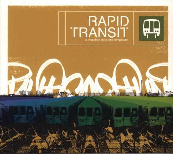 CD VARIOUS  Rapid Transit  A Chocolate Industr CHLT015CD CHOCOLATE INDUS 2000 US Dance  Electronica Used