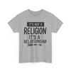 Jesus Is Coming T-Shirt | It S Not a Religion It S a Relationship | Faith-Based