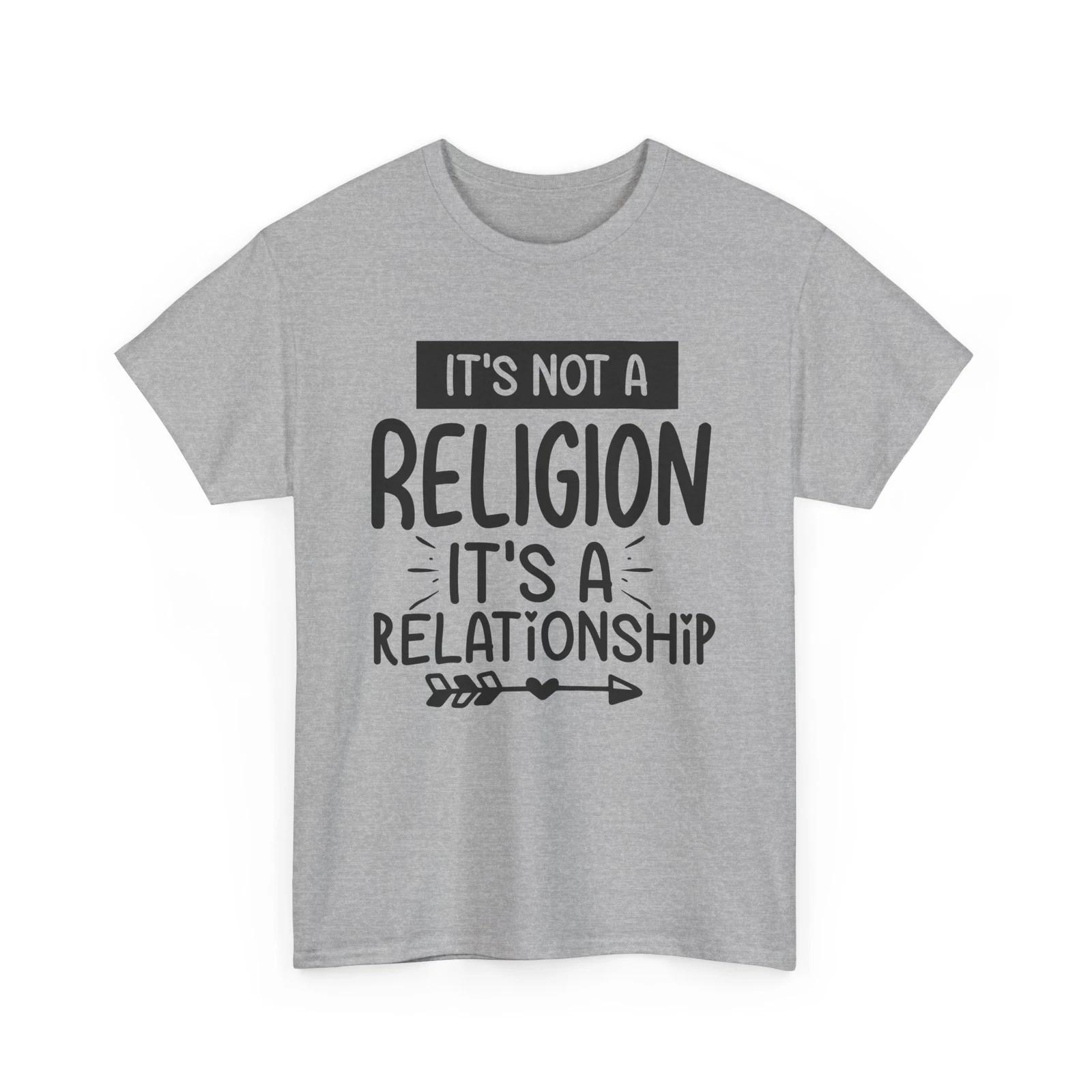 Jesus Is Coming T-Shirt | It s Not a Religion It s a Relationship | Faith-Based 2XL