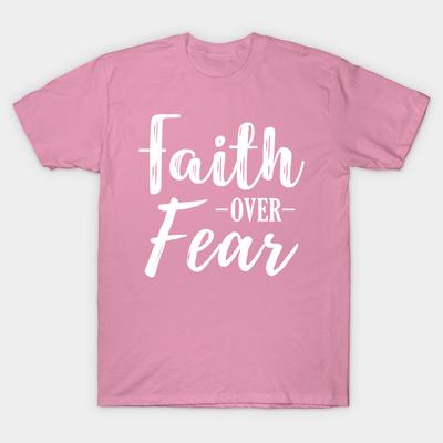 T Shirt Women Faith Over Fear White Harajuku Print Kawaii Tshirt Summer Short Sleeve Female T-Shirt Top Tee
