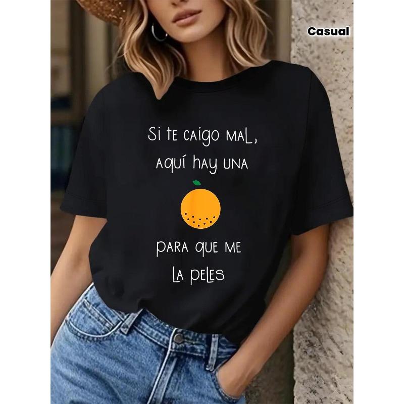 

Si Te Caigo Mal, Aqui Hay Una Para Que Me La Peles Letter Print T-shirt, Short Sleeve Crew Neck Casual Top for Summer & Spring, Women s Clothing S чёрный
