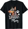 Dobie Mom - Doberman Pinscher Dog Trainer Pet Canine Lover Gift Unisex T-Shirt