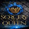 Sorcery of a Queen by Brian Naslund Paperback Book 9781529016192