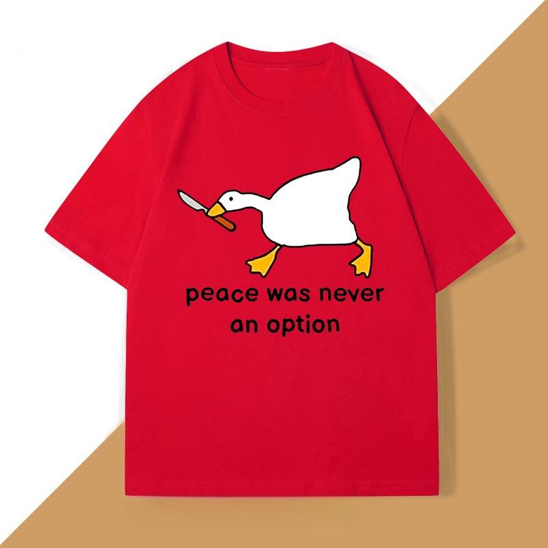 Peace Was Never An Option T Shirt WOMEN Murder Duck T-Shirt Funny Duck Goose Graphic T Shirts Casual Cotton Short Sleeve Tees
