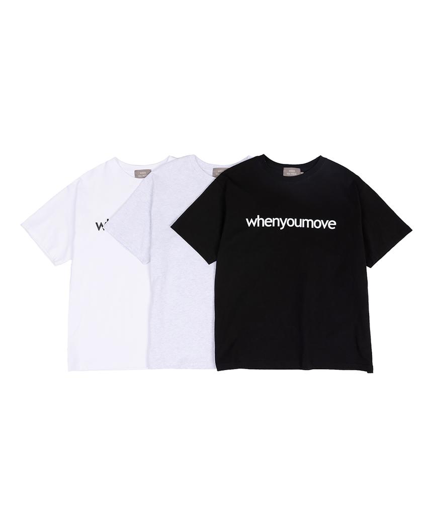 WHEN YOU MOVE Silket Cotton Signature Logo Short Sleeve T-Shirt Black