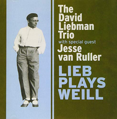 

Lieb Plays Weill