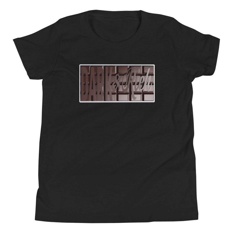 Fun, funny, clever, sarcastic, chocolate lover ‘Dark and Rich Youth Short Sleeve T-Shirt 150